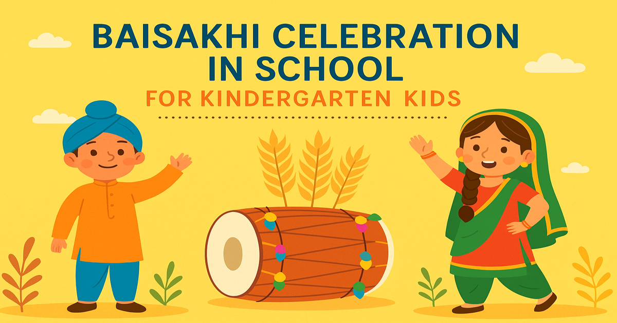 Baisakhi Celebration in Makoons School: Activities, Ideas & More Kids